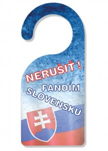 Záveska na dvere - Nerušiť! Fandím Slovensku | vasedarceky.sk